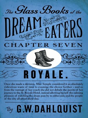 cover image of The Glass Books of the Dream Eaters (Chapter 7 Royale)